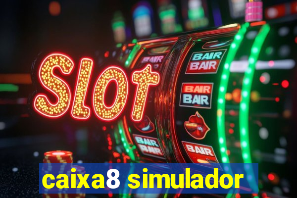 caixa8 simulador